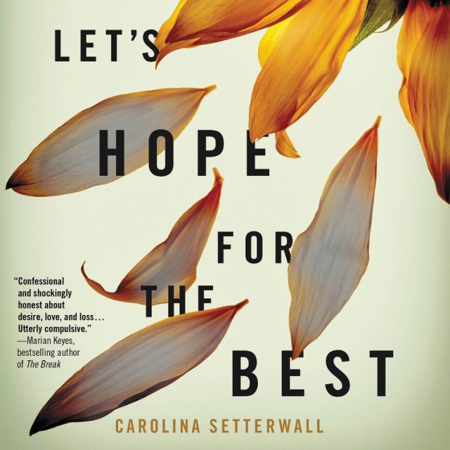 Let’s Hope for the Best