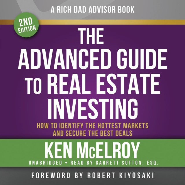 The Advanced Guide to Real Estate Investing