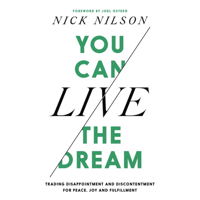 You Can Live the Dream