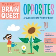 My First Brain Quest Opposites