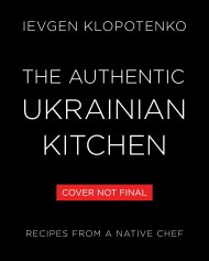 The Authentic Ukrainian Kitchen