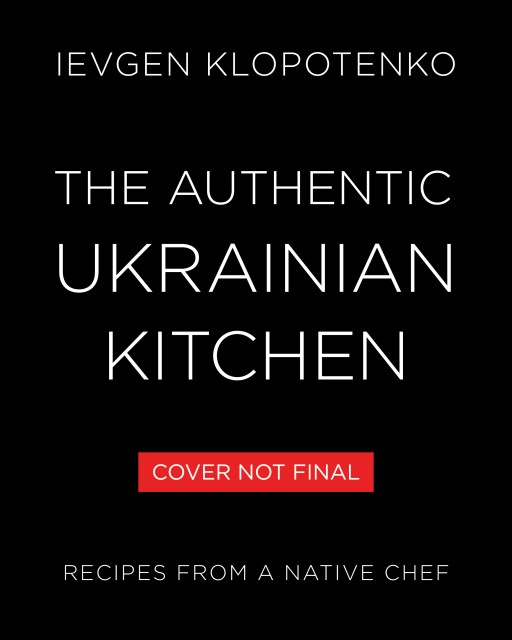 The Authentic Ukrainian Kitchen