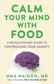 Calm Your Mind with Food