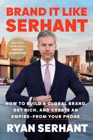 Brand It Like Serhant