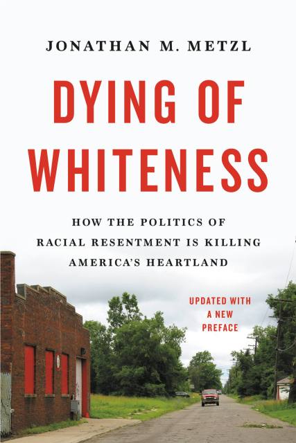 Dying of Whiteness