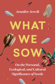 What We Sow