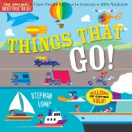 Indestructibles: Things That Go!