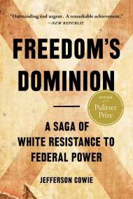 Freedom’s Dominion (Winner of the Pulitzer Prize)