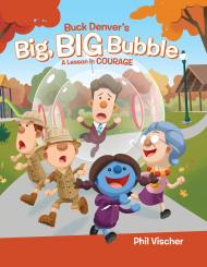 Buck Denver’s Big, Big Bubble