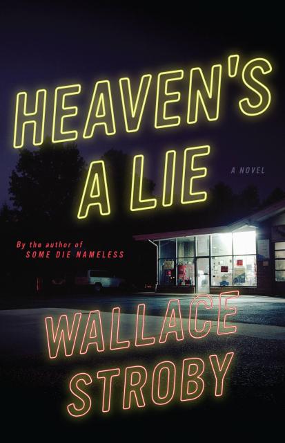 Heaven’s a Lie
