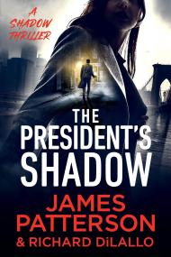 The President’s Shadow