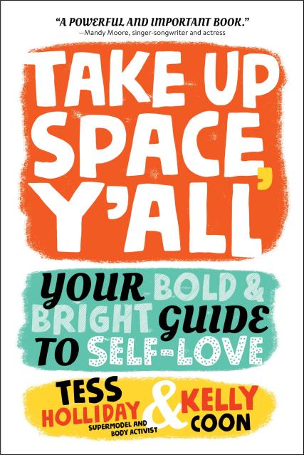 Take Up Space, Y’all
