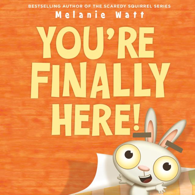 You’re Finally Here!