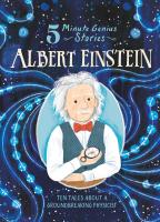 Albert Einstein: 5-Minute Genius Stories