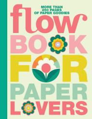 Book for Paper Lovers: World of Flowers